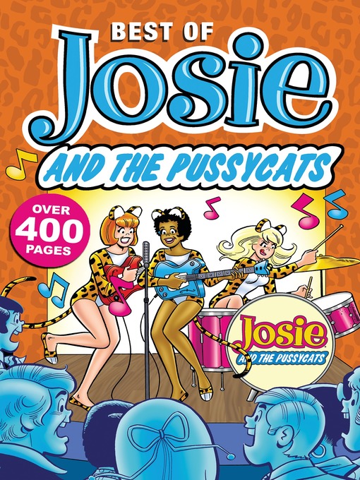 Title details for The Best of Josie and the Pussycats by Archie Superstars - Available